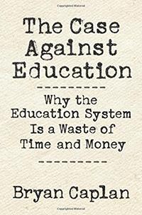 book cover: Case against Education